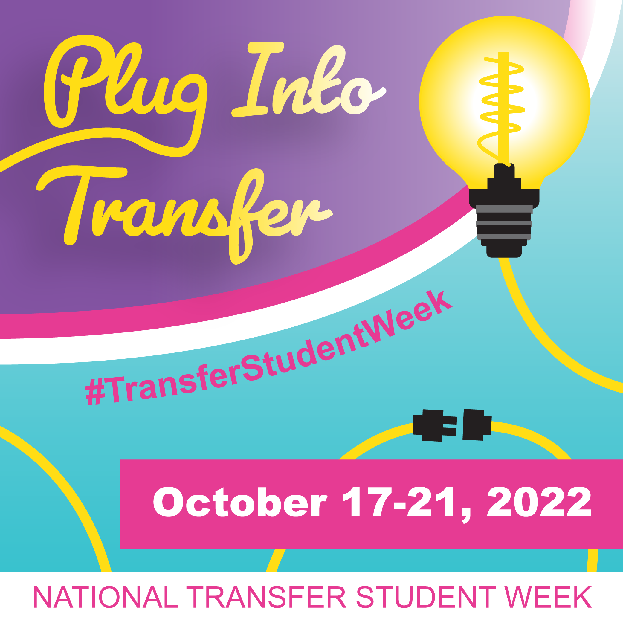 Plug into transfer #transferstudentweek October 17-21, 2022